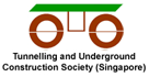 Tunnelling and Underground Construction Society Singapore - TUCSS