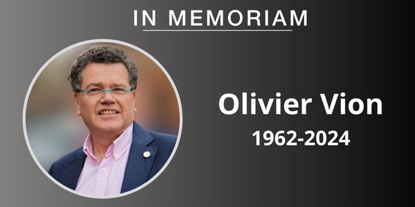 In memoriam - Olivier Vion (1962-2024)