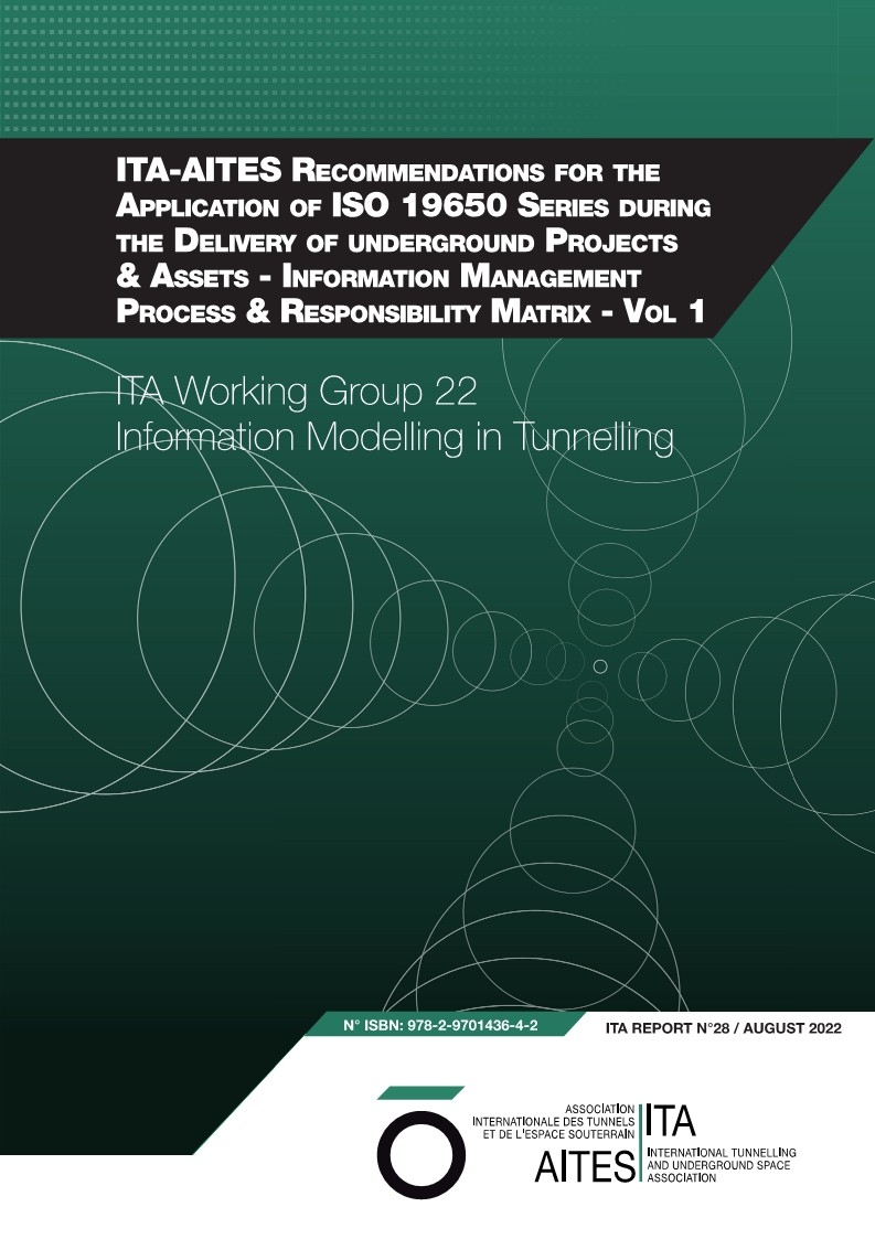 Recommendations for the Application of ISO 19650 Series during the Delivery of underground Projects and Assets – Information Management Process and Responsibility Matrix – Vol 1